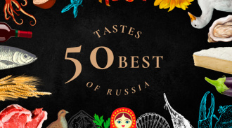 50 Best Tastes of Russia 2022   ,       